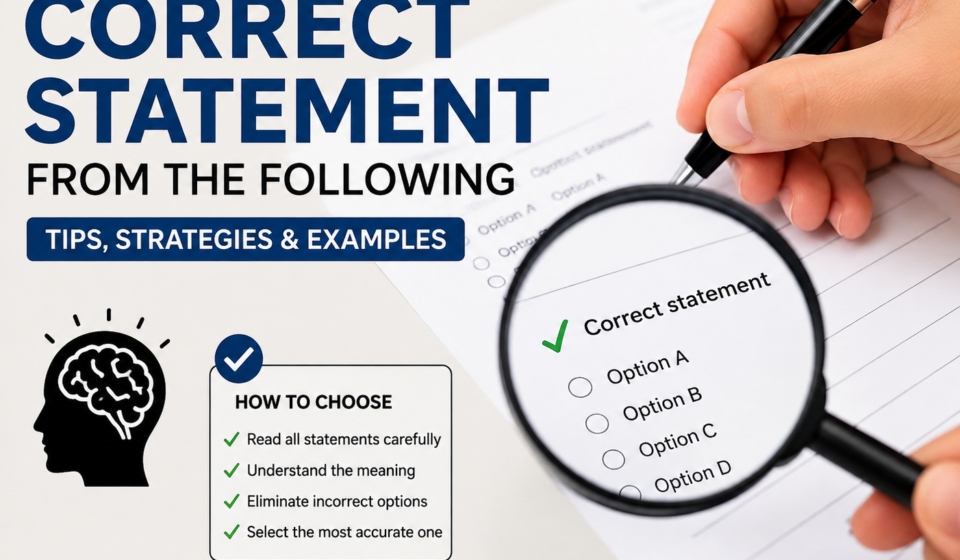 Identify the correct statement from the following options